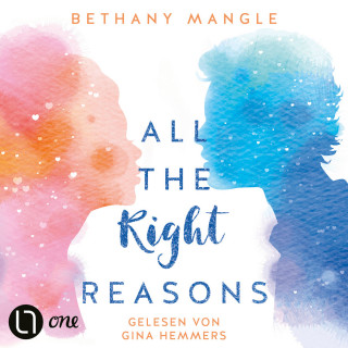 Bethany Mangle: All The Right Reasons (Gekürzt)
