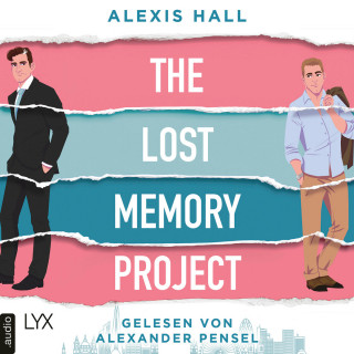 Alexis Hall: The Lost Memory Project - Material World-Reihe, Teil 1 (Ungekürzt)