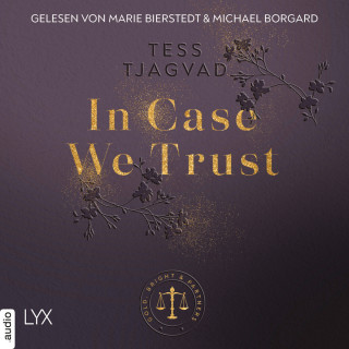 Tess Tjagvad: In Case We Trust - Gold, Bright & Partners, Teil 1 (Ungekürzt)