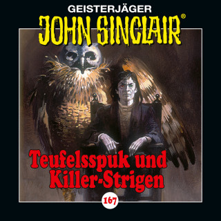Jason Dark: John Sinclair, Folge 167: Teufelsspuk und Killer-Strigen