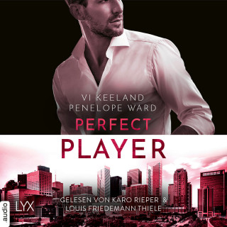Vi Keeland, Penelope Ward: Perfect Player (Ungekürzt)