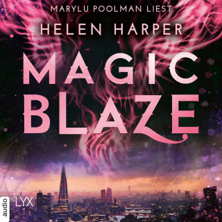 Helen Harper: Magic Blaze - Firebrand-Reihe, Teil 5 (Ungekürzt)