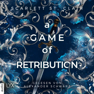 Scarlett St. Clair: A Game of Retribution - Hades-Saga, Teil 2 (Ungekürzt)