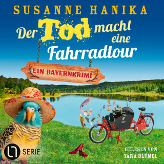 Susanne Hanika: Der Tod macht eine Fahrradtour - Sofia und die Hirschgrund-Morde, Teil 22 (Ungekürzt)