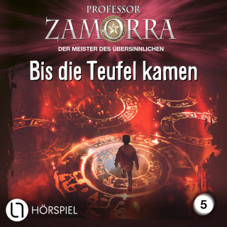 Simon Borner: Professor Zamorra, Folge 5: Bis die Teufel kamen