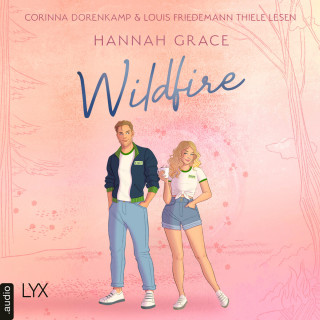 Hannah Grace: Wildfire - Maple Hills-Reihe, Teil 2 (Ungekürzt)