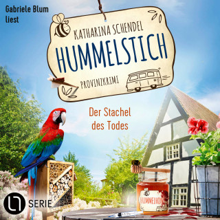 Katharina Schendel: Der Stachel des Todes - Hummelstich, Folge 9 (Ungekürzt)