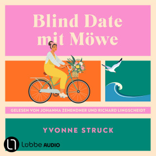 Yvonne Struck: Blind Date mit Möwe (Ungekürzt)