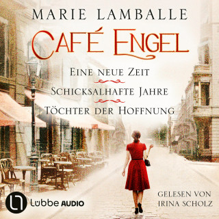 Marie Lamballe: Café Engel, Sammelband 1: Teil 1-3 (Ungekürzt)