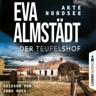 Eva Almstädt: Der Teufelshof - Akte Nordsee, Teil 2 (Ungekürzt)