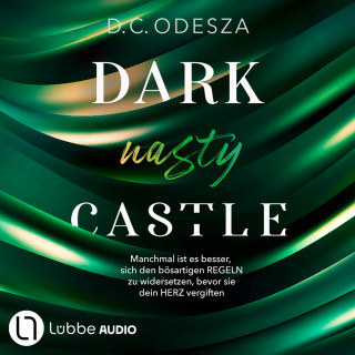 D. C. Odesza: DARK nasty CASTLE - Dark Castle, Teil 5 (Ungekürzt)