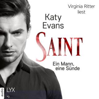 Katy Evans: Saint - Ein Mann, eine Sünde - Saint-Reihe, Teil 1 (Ungekürzt)