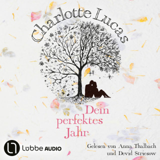 Charlotte Lucas: Dein perfektes Jahr (Gekürzt)