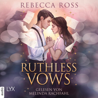 Rebecca Ross: Ruthless Vows - Letters of Enchantment, Teil 2 (Ungekürzt)