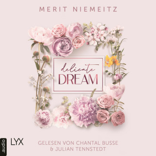 Merit Niemeitz: Delicate Dream - Evergreen Empire, Teil 1 (Ungekürzt)