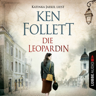 Ken Follett: Die Leopardin (Ungekürzt)