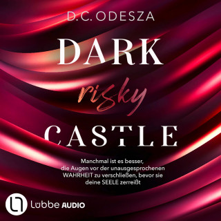 D. C. Odesza: DARK risky CASTLE - Dark Castle, Teil 6 (Ungekürzt)