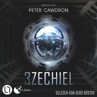 Peter Cawdron: 3zechiel - Erstkontakt, Buch 4 (Ungekürzt)