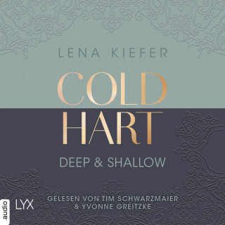 Lena Kiefer: Coldhart - Deep & Shallow - Coldhart, Teil 2 (Ungekürzt)