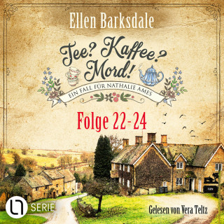 Ellen Barksdale: Tee? Kaffee? Mord! - Sammelband 08 - Folge 22-24 (Ungekürzt)