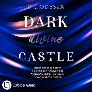 D. C. Odesza: DARK divine CASTLE - Dark Castle, Teil 7 (Ungekürzt)