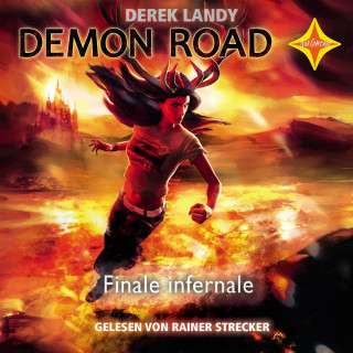 Derek Landy: Finale Infernale - Demon Road, Teil 3 (gekürzt)