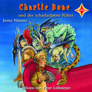 Jenny Nimmo: Charlie Bone und der scharlachrote Ritter - Charlie Bone, Teil 8 (ungekürzt)