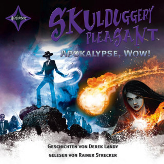 Derek Landy: Apokalypse Wow! Kurzgeschichten - Skulduggery Pleasant (gekürzt)