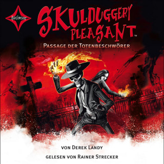 Derek Landy: Passage der Totenbeschwörer - Skulduggery Pleasant, Teil 6 (gekürzt)