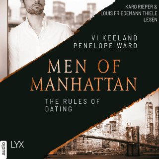 Vi Keeland, Penelope Ward: The Rules of Dating - Men of Manhattan, Teil 1 (Ungekürzt)