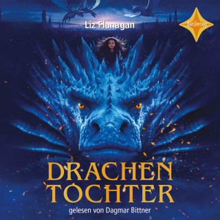 Liz Flanagan: Drachentochter - Legenden der Lüfte, Teil 1 (ungekürzt)