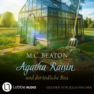 M. C. Beaton: Agatha Raisin und der tödliche Biss - Agatha Raisin, Teil 23 (Gekürzt)