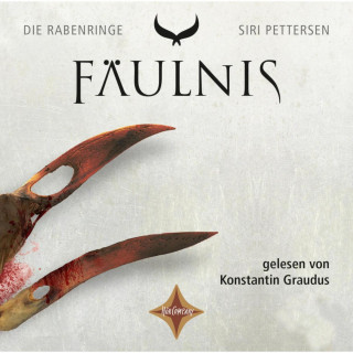 Siri Pettersen: Fäulnis - Die Rabenringe, Teil 2 (ungekürzt)