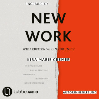 Kira Marie Cremer: Eingetaucht: New Work - Wie arbeiten wir in Zukunft? (Autorinnenlesung)