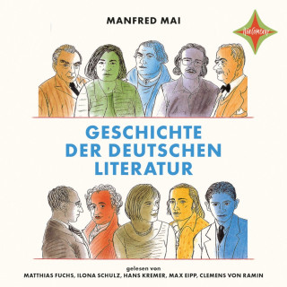 Manfred Mai: Geschichte der deutschen Literatur (gekürzt)