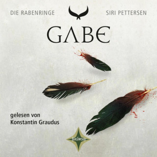 Siri Pettersen: Gabe - Die Rabenringe, Teil 3 (ungekürzt)