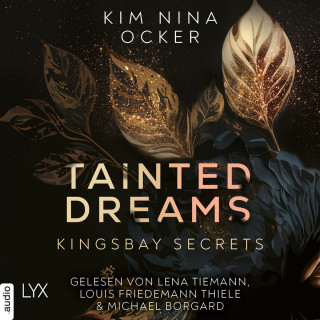 Kim Nina Ocker: Tainted Dreams - Kingsbay Secrets, Teil 1 (Ungekürzt)