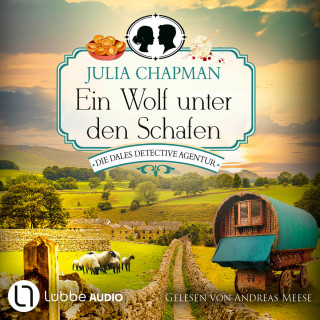 Julia Chapman: Ein Wolf unter den Schafen - Die Dales Detective Agentur, Teil 5 (Ungekürzt)