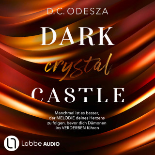 D. C. Odesza: DARK crystal CASTLE - Dark Castle, Teil 8 (Ungekürzt)