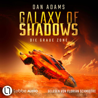 Dan Adams: Die graue Zone - Galaxy of Shadows, Teil 1 (Ungekürzt)