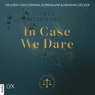 Tess Tjagvad: In Case We Dare - Gold, Bright & Partners, Teil 2 (Ungekürzt)