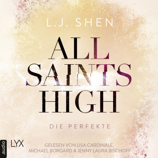 L. J. Shen: Die Perfekte - All Saints High, Band 4 (Ungekürzt)