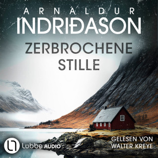 Arnaldur Indriðason: Zerbrochene Stille - Kommissar Konrad, Teil 6 (Ungekürzt)