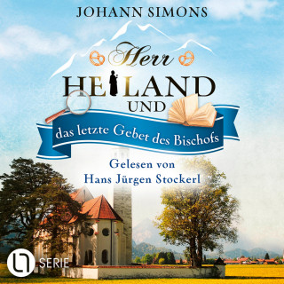 Johann Simons: Herr Heiland und das letzte Gebet des Bischofs - Herr Heiland, Folge 16 (Ungekürzt)