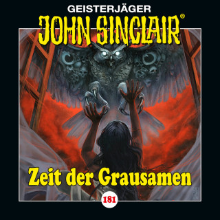 Jason Dark: John Sinclair, Folge 181: Zeit der Grausamen. Teil 1 von 2
