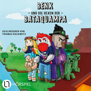 Benx, Thomas Rackwitz: Ein Roman aus der Welt von Rabaukien, Folge 1: Benx und die Hexen der Bataquampa
