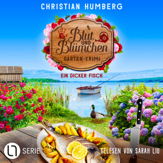 Christian Humberg: Ein dicker Fisch - Blut und Blümchen, Folge 3 (Ungekürzt)