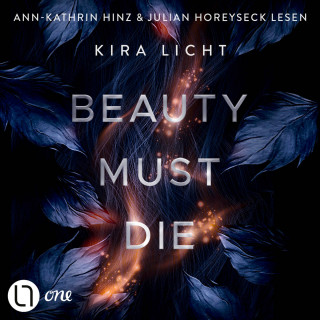 Kira Licht: Beauty must die (Ungekürzt)