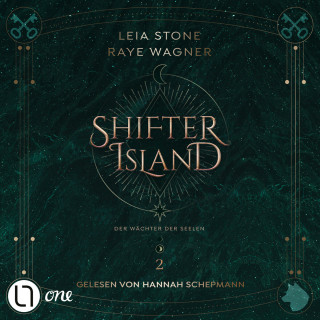 Leia Stone, Raye Wagner: Der Wächter der Seelen - Shifter-Island, Teil 2 (Ungekürzt)