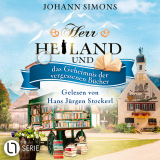 Johann Simons: Herr Heiland und das Geheimnis der vergessenen Bücher - Herr Heiland, Folge 17 (Ungekürzt)